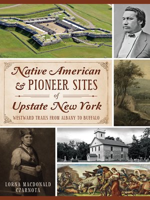 cover image of Native American & Pioneer Sites of Upstate New York